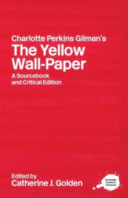 The Yellow Wall-Paper