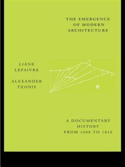 The Emergence of Modern Architecture