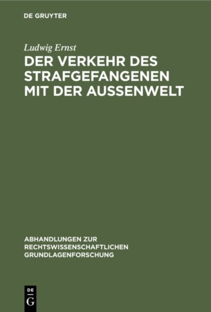 Der Verkehr Des Strafgefangenen Mit Der Außenwelt