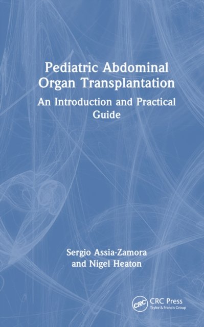 Pediatric Abdominal Organ Transplantation