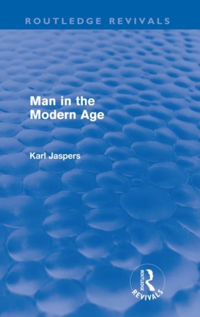Man in the Modern Age