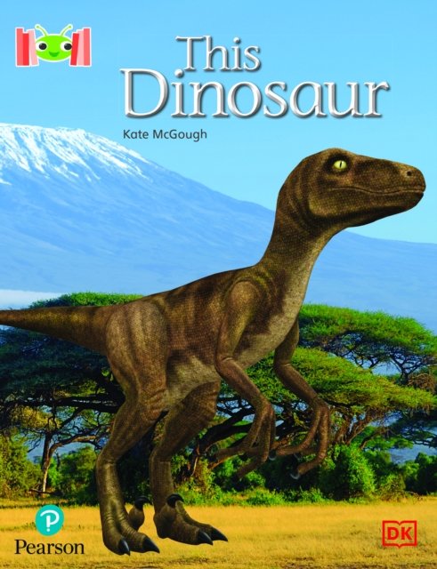 Bug Club Reading Corner: Age 4-7: This Dinosaur