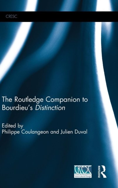 The Routledge Companion to Bourdieu's 'Distinction'