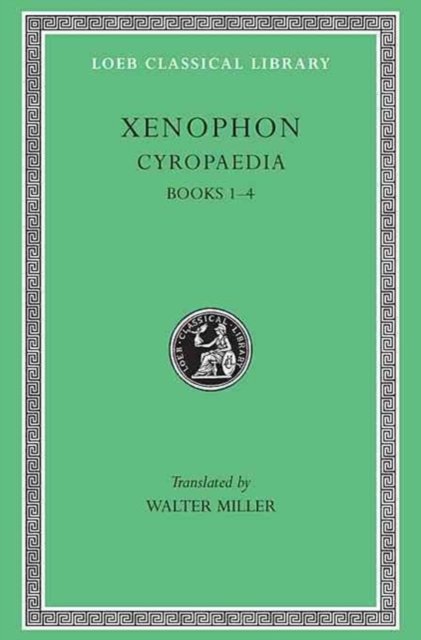 Cyropaedia, Volume I – Books 1–4 (Greek)