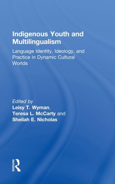 Indigenous Youth and Multilingualism