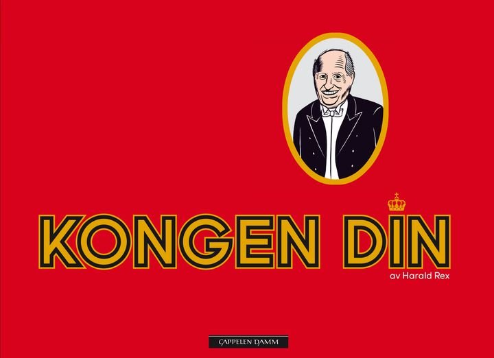 Kongen din - av Harald Rex