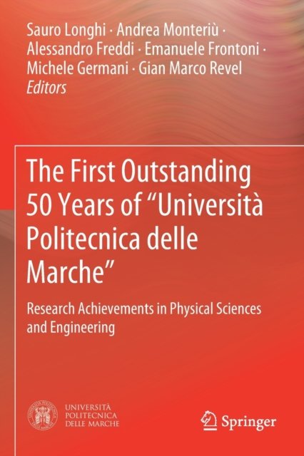 The First Outstanding 50 Years of “Universita Politecnica delle Marche”