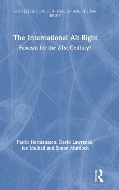 The International Alt-Right