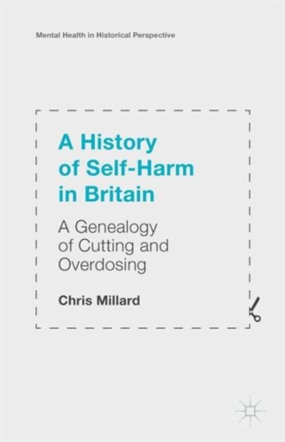 A History of Self-Harm in Britain