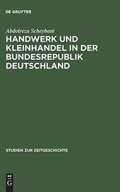 Handwerk und Kleinhandel in der Bundesrepublik Deutschland