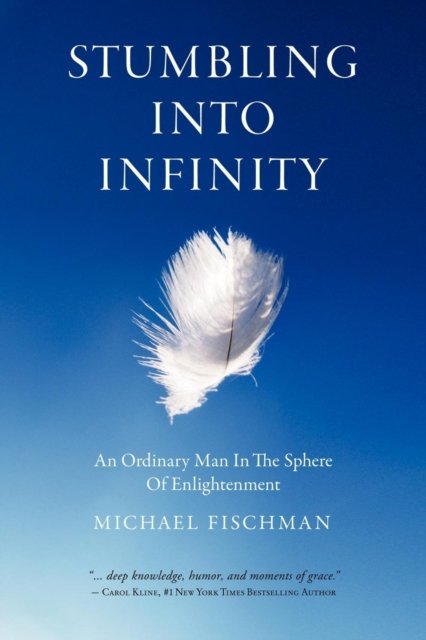 Stumbling Into Infinity