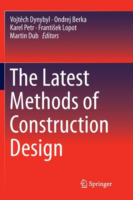 The Latest Methods of Construction Design