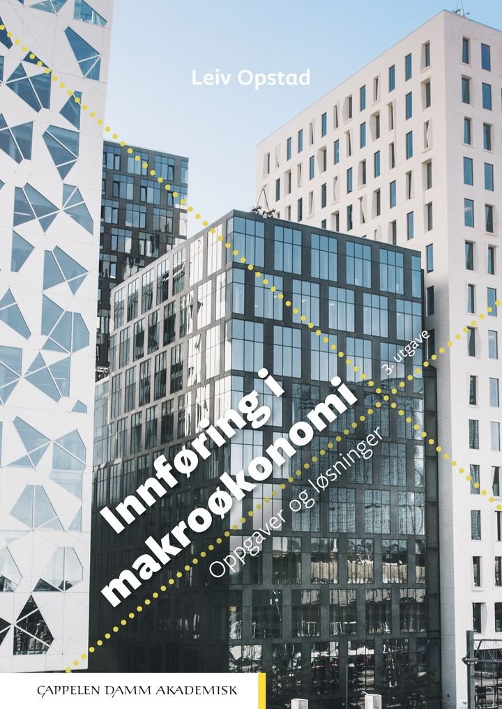 Innføring i makroøkonomi - oppgaver og løsninger
