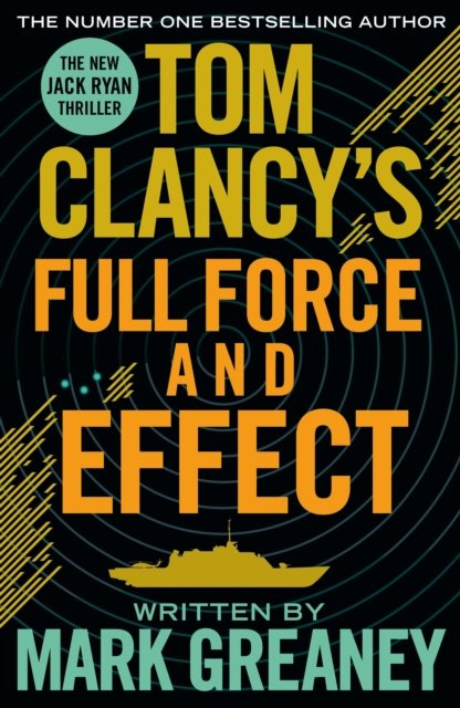 Tom Clancy''s Full Force and Effect