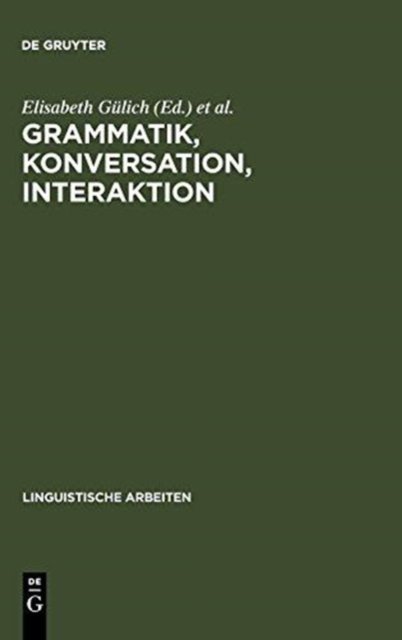 Grammatik, Konversation, Interaktion