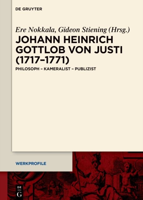 Johann Heinrich Gottlob Von Justi (1717-1771)