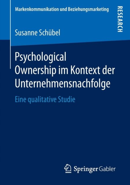 Psychological Ownership im Kontext der Unternehmensnachfolge