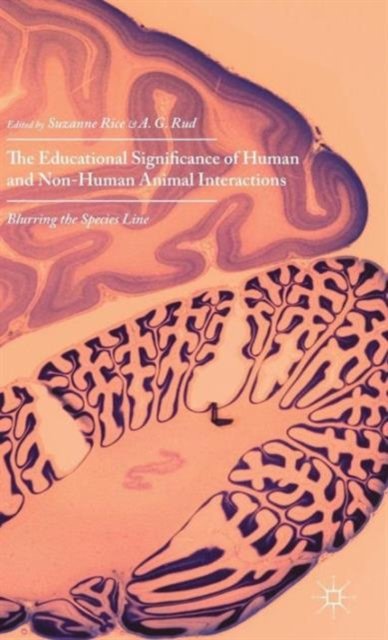 The Educational Significance of Human and Non-Human Animal Interactions
