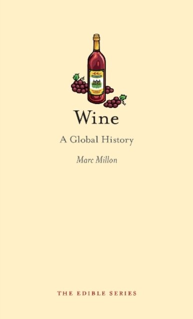 Wine – A Global History
