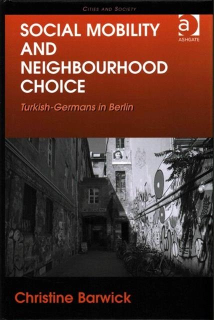 Social Mobility and Neighbourhood Choice