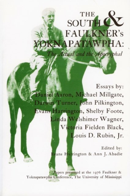 The South and Faulkner''s Yoknapatawpha