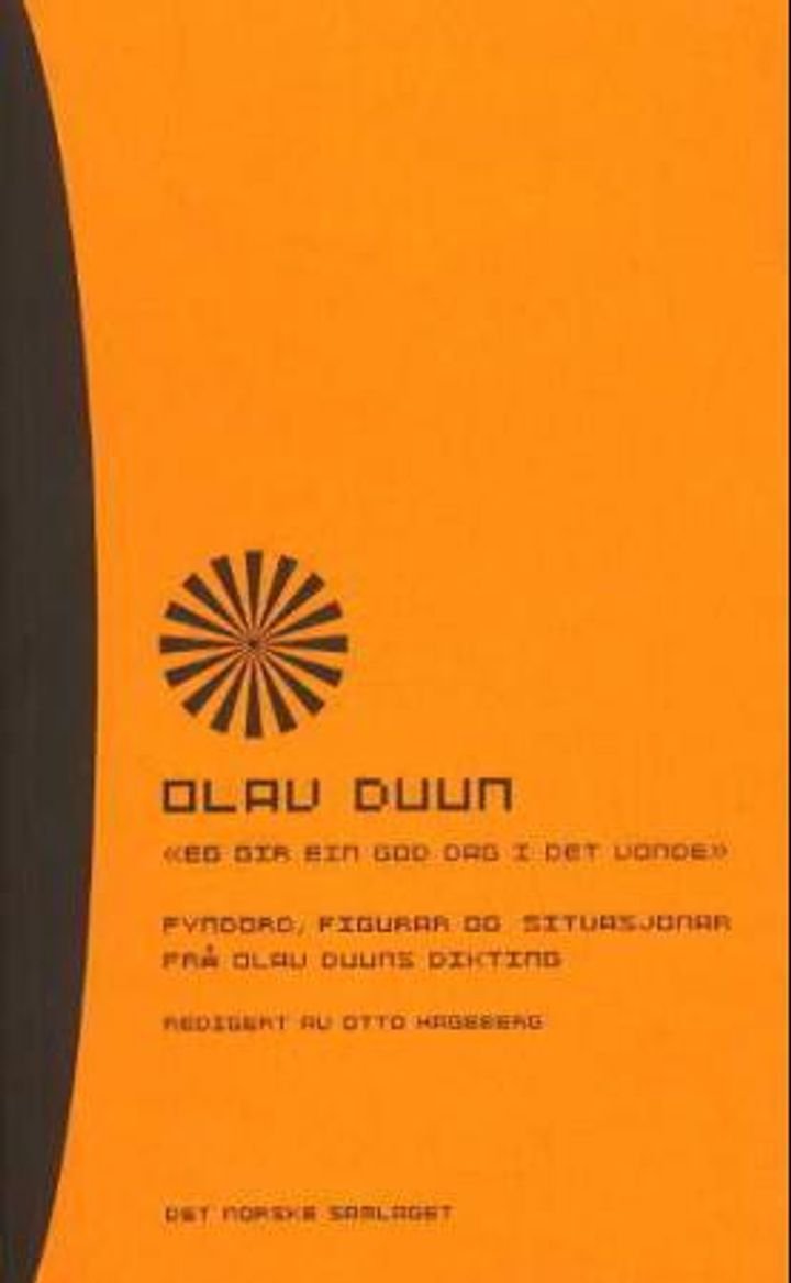 Eg gir ein god dag i det vonde - fyndord, figurar og situasjonar frå Olav Duuns dikting