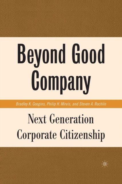 Beyond Good Company
