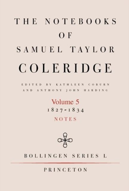 The Notebooks of Samuel Taylor Coleridge, Volume 5