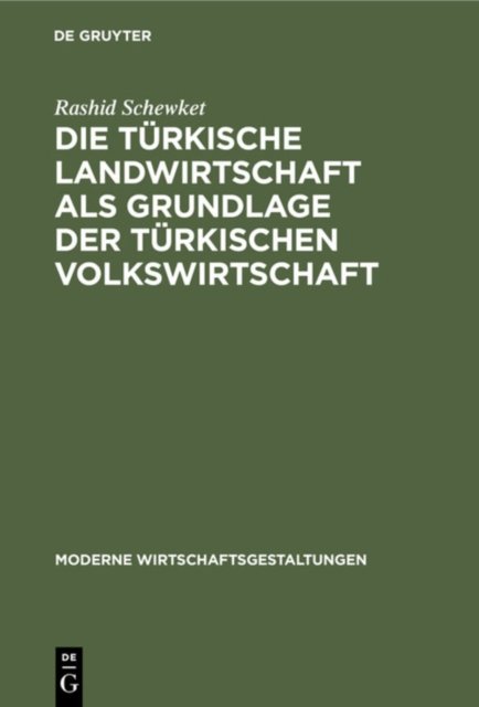 Die Turkische Landwirtschaft ALS Grundlage Der Turkischen Volkswirtschaft