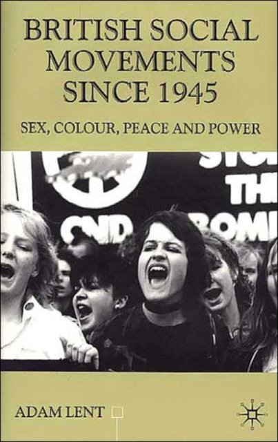 British Social Movements Since 1945