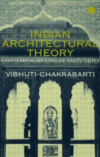 Indian Architectural Theory and Practice