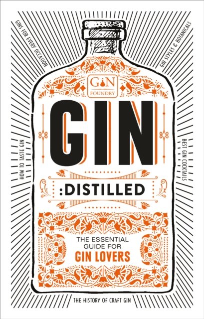 Gin: Distilled