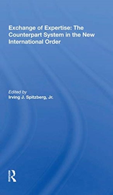 Exchange of Expertise: The Counterpart System in the New International Order