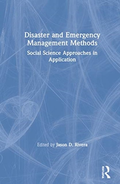 Disaster and Emergency Management Methods