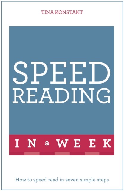 Speed Reading in a Week: Teach Yourself