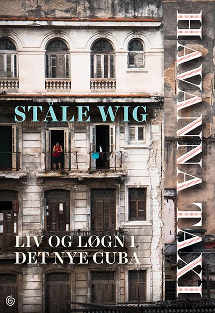 Havanna taxi - liv og løgn på det nye Cuba