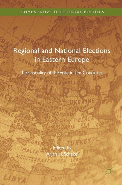 Regional and National Elections in Eastern Europe