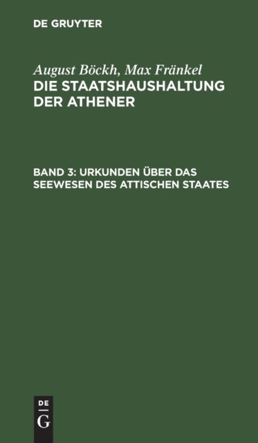 Urkunden Uber Das Seewesen Des Attischen Staates