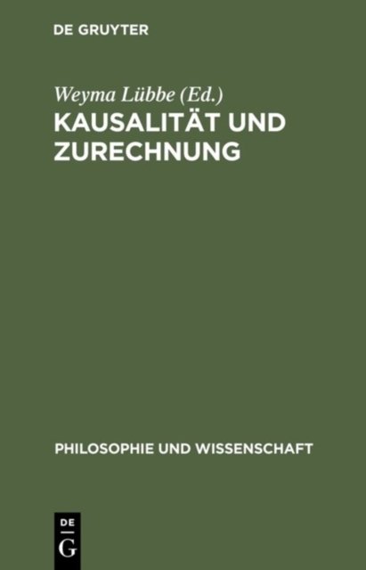 Kausalitat und Zurechnung