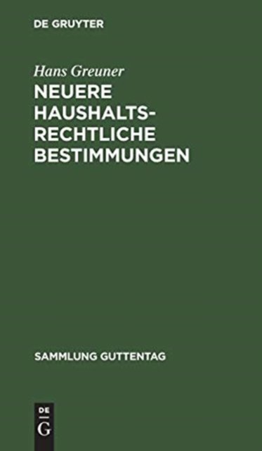 Neuere haushaltsrechtliche Bestimmungen