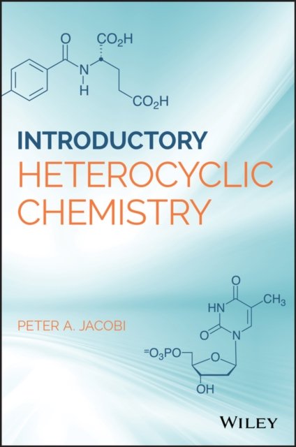 Introductory Heterocyclic Chemistry