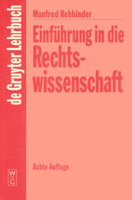 Einfuhrung in die Rechtswissenschaft
