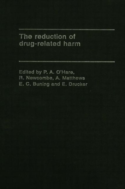 The Reduction of Drug-Related Harm