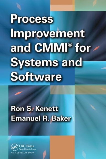 Process Improvement and Cmmi for Systems and Software