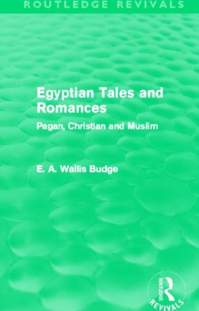 Egyptian Tales and Romances (Routledge Revivals)
