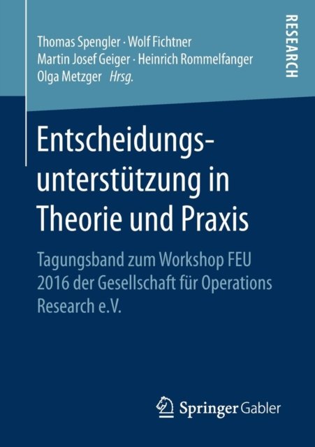 Entscheidungsunterstutzung in Theorie und Praxis