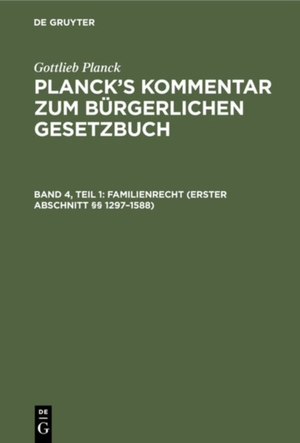 Familienrecht (Erster Abschnitt §§ 1297–1588)
