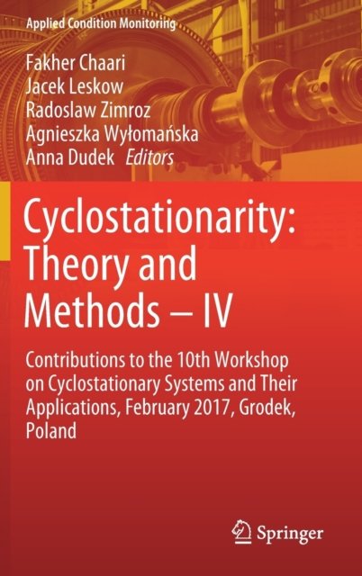 Cyclostationarity: Theory and Methods – IV