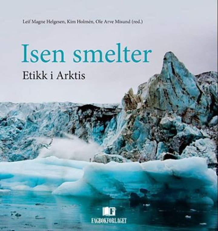 Isen smelter - etikk i Arktis