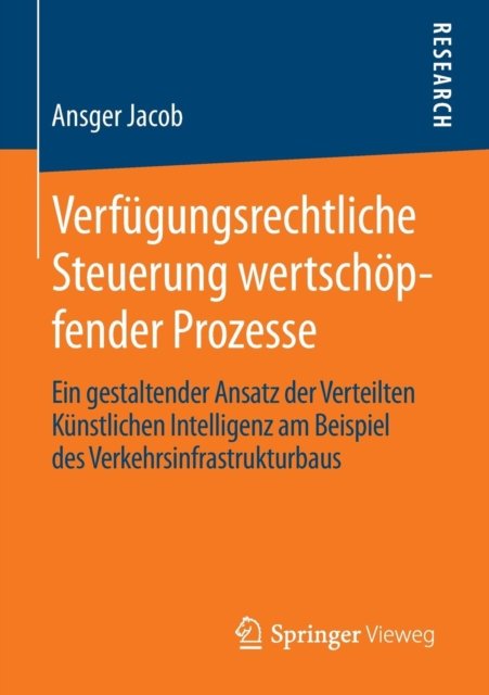 Verfugungsrechtliche Steuerung wertschopfender Prozesse